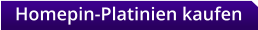 Homepin-Platinien kaufen