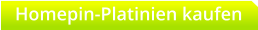 Homepin-Platinien kaufen