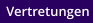 Vertretungen